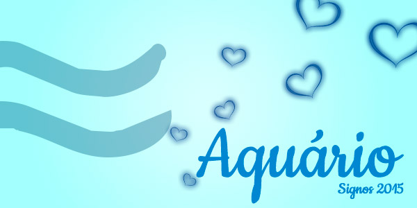 Astrologia – Previsões para Aquário no Amor em 2015