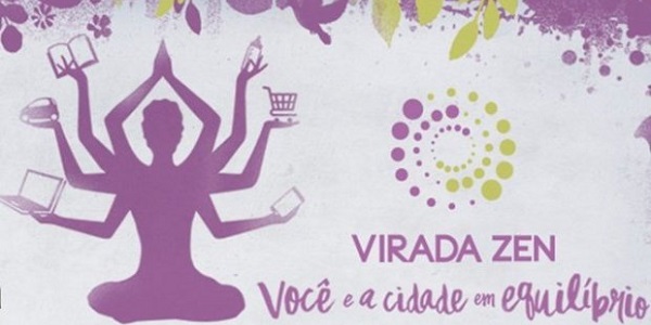 Virada Zen promete acalmar São Paulo