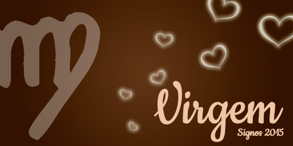 Astrologia – Previsões para Virgem no Amor em 2015