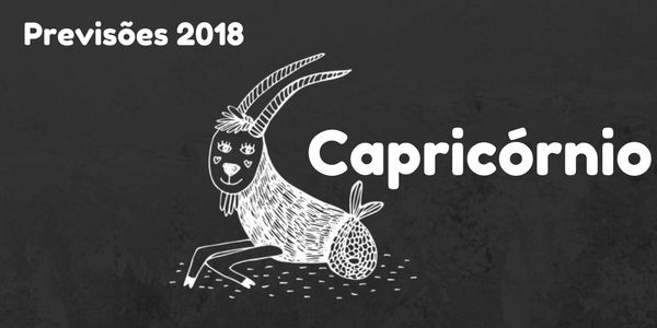 Previsões do signo de Capricórnio para 2018