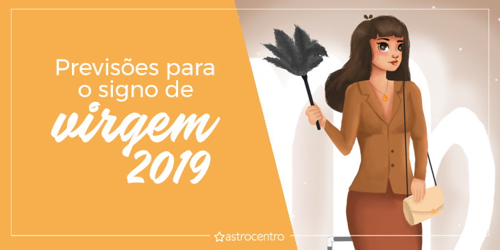 Saiba o que as previsões do signo de Virgem para 2019 promete para você!