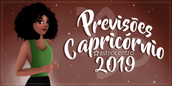 previsoes-do-signo-de-capricornio-para-2019