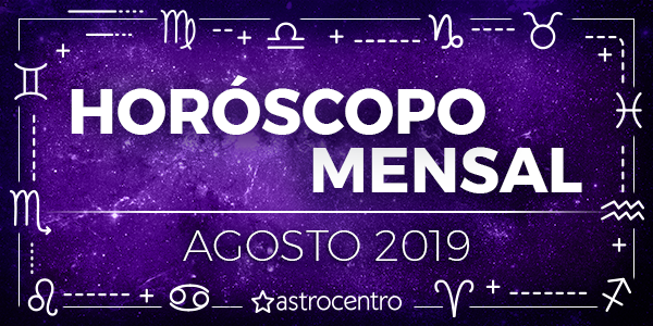 Horóscopo-mensal-agosto-2019