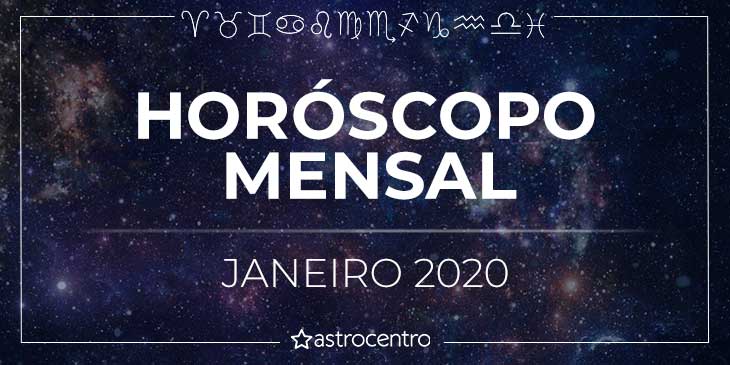 Horóscopo Mensal de Janeiro 2020