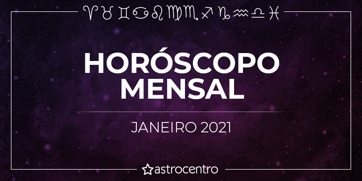 horóscopo-mensal-janeiro-2021