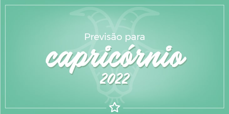 Previsão Para Capricórnio 2022