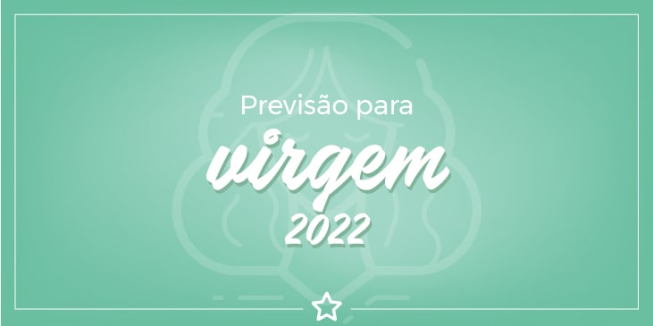 Previsão para Virgem 2022