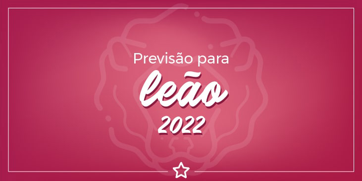 Previsão para leao 2022