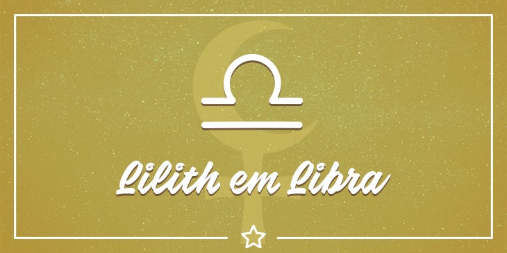 Lilith em Libra