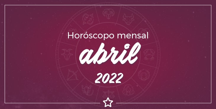 Horóscopo abril 2022