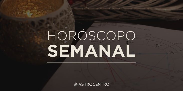 Horóscopo Semanal Astrocentro – 13/05 a 19/05