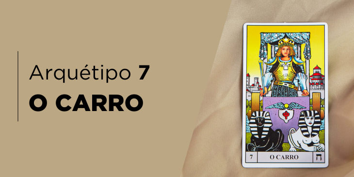 Tarot do Amor – Significado da carta 7 – A Carruagem