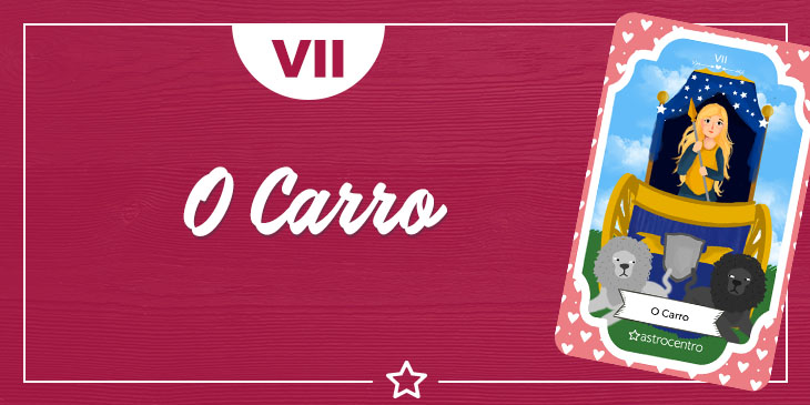 Carta O Carro do Tarot