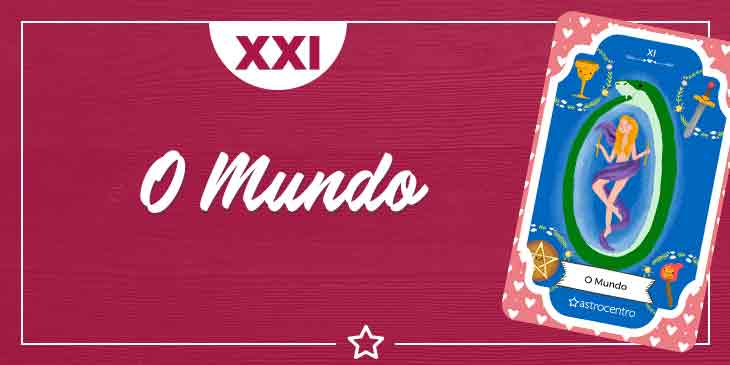 O Mundo no Tarot: significado e conselhos do Arcano XXI