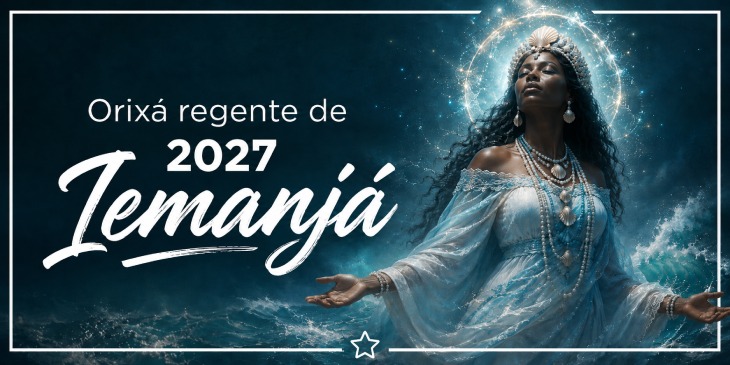 Orixá Regente de 2027: Iemanjá e as energias do novo ciclo