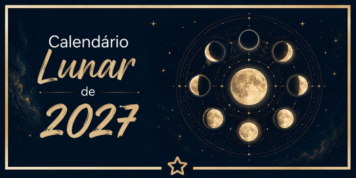 Calendário Lunar 2027: todas as fases da Lua para você se planejar o ano inteiro